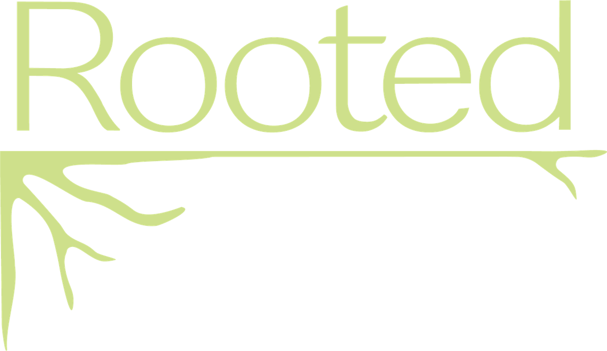Rooted